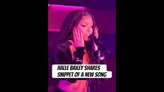 Halle Bailey Shares a snippet of a new single [upl. by Benenson971]