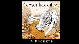 4 Pockets by Sawyer Fredericks  Lyric Video [upl. by Analiese]