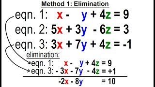 Algebra  Ch 35 Systems of of Linear Eq in 3 Variables 6 of 25 Method 2 Elimination [upl. by Federica]