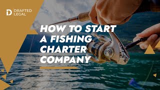 How to Start a Fishing Charter Business The Legal Side in 7 Steps [upl. by Evonne983]