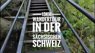 Tagestour Wandern in der Sächsischen Schweiz [upl. by Artapoelc132]