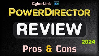 Pros and Cons of CyberLink PowerDirector in 2024 Review [upl. by Noyahs166]