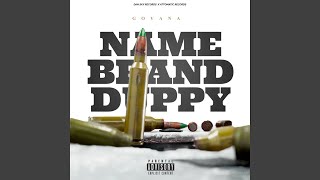 Name Brand Duppy [upl. by Assirrem653]