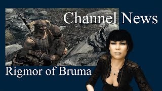 Channel News  RIGMOR OF BRUMA  Machinima Project [upl. by Olegnaid830]