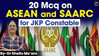 mcq on ASEAN AND SAARC for JKP Constable by Dr Shallu mamjkpoliceconstable examprep [upl. by Cohleen]