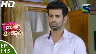 Ek Duje Ke Vaaste  एक दूजे के वास्ते  Episode 115  8th August 2016 [upl. by Gensmer]