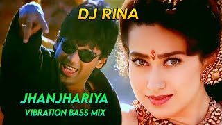 Jhanjhariya Uski Chank Gayi Male Version • Hindi Song • Dj Rina Remix [upl. by Seditsira]