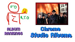 Chrome Studio Albums Ranked Viewers Request [upl. by Hobart]