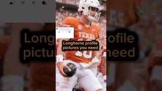 Longhorns profile pictures you need college football [upl. by Kenelm914]