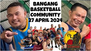 BANGANG BASKETBALL COMMUNITY 27 APRIL 2024 [upl. by Esaele]