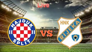 Rijeka vs Hajduk Split Live Match score 🔴 [upl. by Kozloski]