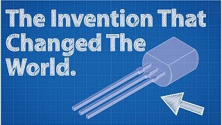 Transistors  The Invention That Changed The World [upl. by Ginzburg]