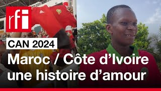 CAN 2024  Maroc  Côte dIvoire lhistoire damour  • RFI [upl. by Yadsendew469]