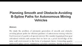 Planning Smooth and Obstacle Avoiding B Spline Paths for Autonomous Mining Vehicles [upl. by Tuhn]