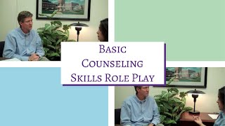 How to Do Basic Counseling Skills Role Play [upl. by Quirk]