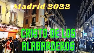 Cristo de los Alabarderos 2022 MADRID [upl. by Kerin859]