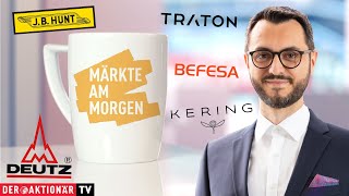 Märkte am Morgen Telefonica Dtl Befesa Takkt Aurubis Deutz Kindred Traton Kering JB Hunt [upl. by Ingalls56]