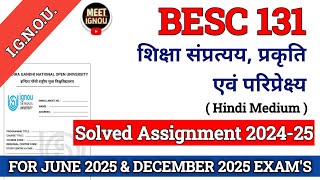 BESC 131 Solved Assignment 202425  शिक्षा संप्रत्यय प्रकृति एवं परिप्रेक्ष्य  besc131ignou [upl. by Nibroc]