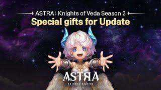 ASTRA Knights of Veda Season 2 Special Update Gifts [upl. by Childs532]