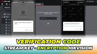 Verification Code  Encryption Password  Stream Key Hikvision [upl. by Atnod362]