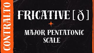 Fricative ð with Major Pentatonic Arpeggio — Vocal Exercise for Contralto  The Vocal Gallery [upl. by Ramas]