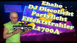 Ehaho DJ Discolicht  Partylicht  Effektstrahler  L2700A [upl. by Larrie614]