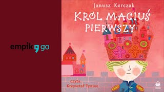 Lektura szkolna quotKról Maciuś Iquot audiobook [upl. by Imij]