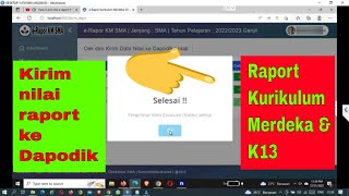 Cara kirim nilai raport Kurikulum Merdeka dan K13 ke Dapodik [upl. by Granville]