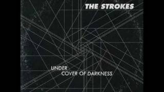 The Strokes  Under Cover Of Darkness [upl. by Elfont897]