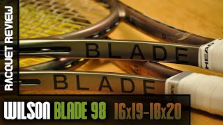 Wilson Blade 98 16x19  18x20 v8 Racquet Review [upl. by Htehpaj]