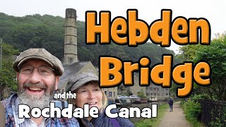 351 Hebden Bridge and the Rochdale Canal [upl. by Euqor]