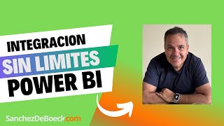 POWER BI Integración sin límites [upl. by Crocker]