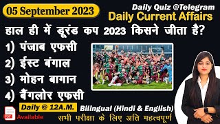 Daily Current Affairs 5 September Current Affairs 2023 Kalyani Mam  SSCNDARailwayAll Exam [upl. by Ona]