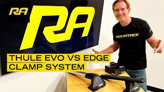 Thule Evo VS Edge Clamp System Comparison [upl. by Tingey]