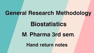 RESEARCH METHODOLOGY AND BIOSTATISTICS  M PHARMA 3 SEM  PART 1 [upl. by Danie755]