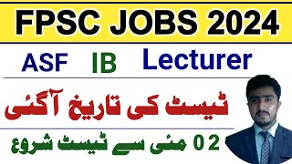 FPSC written test date schedule 2024 lecturer  ASF  TGT [upl. by Kobi399]