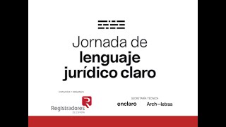 Jornada sobre lenguaje jurídico claro [upl. by Selin]