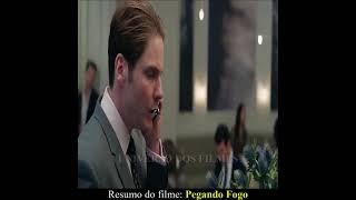 Resumo do filme Pegando Fogo [upl. by Carling]