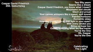 Celebrating the Light Caspar David Friedrich 250 Geburtstag ❤️ music by KISusanne romantic art [upl. by Nnayram]