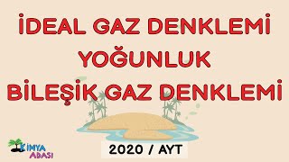 L4  İdeal Gaz Denklemi Yoğunluk  Bileşik Gaz Denklemi [upl. by Aikenahs]