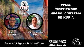 QUERÉTARO INSURGENTE  SEPTIEMBRE NEGRO PARA LOS QUERETANOS GRO [upl. by Inotna9]