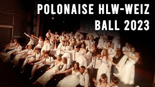 HLWBall 2023 PolonaiseGesamtmitschnitt  ClemensMediaProduction [upl. by Bricker]