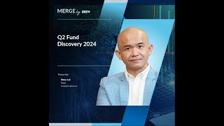 MERGE by RHB Q2 Fund Discovery 2024 [upl. by Salomi]