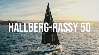 Hallberg Rassy 50  TEST SAILING and GUIDED TOUR [upl. by Qulllon356]