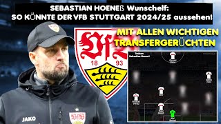 Hoeneß Wunschelf So könnte der VFB Stuttgart mit Transfers 202425 aussehen [upl. by Samohtnhoj610]