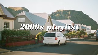 2000s playlist to get you in your feels  oldies but goodies [upl. by Ehr]