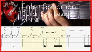 Enter Sandman Guitar Solo Lesson  Metallica with tabs [upl. by Lubet]