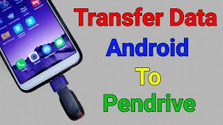 Transfer Data Mobile to USB Pendrive  Android phone to pendrive Photos Videos Music and More [upl. by Alliuqal]