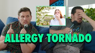 Allergy Tornado  Sal Vulcano amp Chris Distefano present Hey Babe  Clips [upl. by Ellerd]