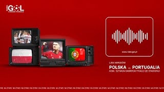 Liga Narodów Polska  Portugalia  MECZ NA ŻYWO  LIVE [upl. by Marlin]